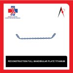 پلاک بازسازی کامل فک پایین تیتانیوم (Full Mandibular Reconstruction Plate)