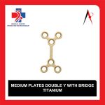 پلاک مدیوم دبل وای پل‌دار تیتانیوم (Medium Plates Double Y With Bridge Titanium)