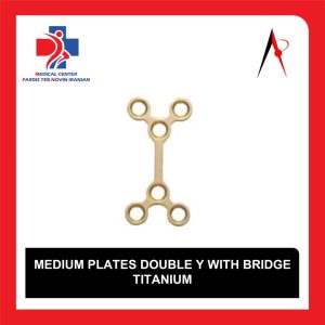 پلاک مدیوم دبل وای پل‌دار تیتانیوم (Medium Plates Double Y With Bridge Titanium)