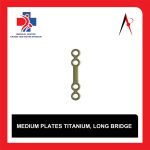 پلاک مدیوم تیتانیوم پل بلند (Medium Plates Titanium Long Bridge)