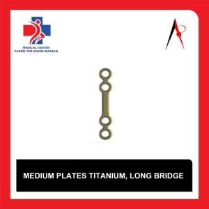 پلاک مدیوم تیتانیوم پل بلند (Medium Plates Titanium Long Bridge)
