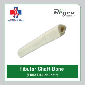 آلوگرافت استخوان شفت فیبولا Regen FDBA Fibular Shaft